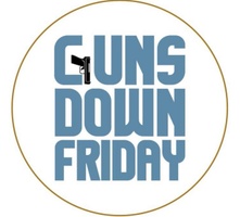 GUNS DOWN FRIDAY