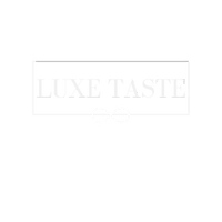 LUXE TASTE
