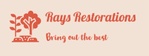 Rays Restorations