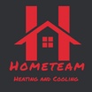 HomeTeam 
Heating and Cooling 
404 422-8935
