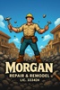 Morgan's repair
& 
Remodel LLC 