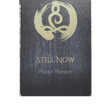 Still Now