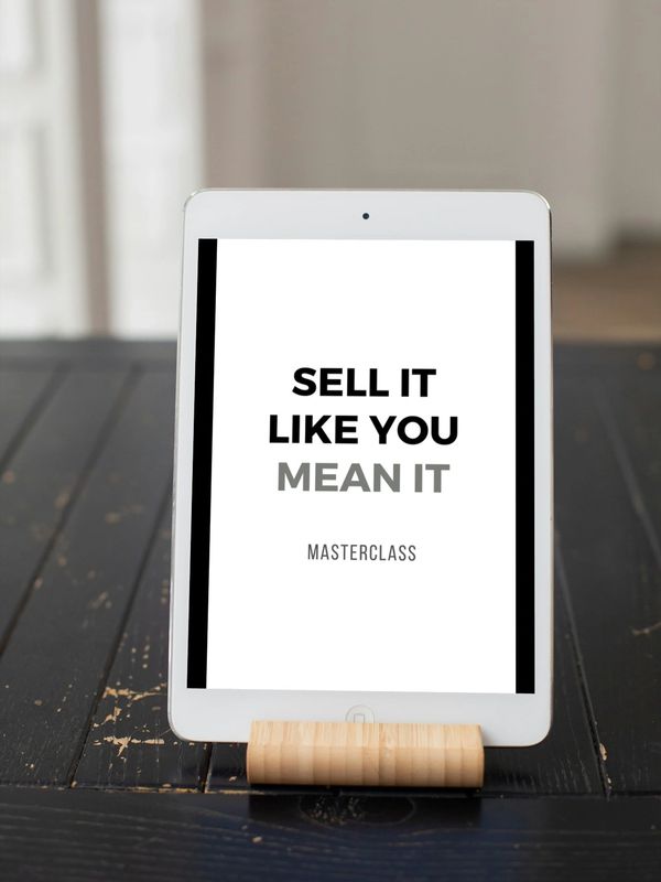 Tablet displaying 'Sell it like you mean it' masterclass text.