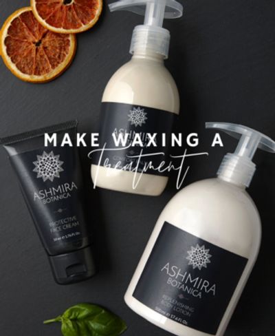 The Sanctuary uses Ashmira Botanica, that makes waxing a lot less painful and more soothing...