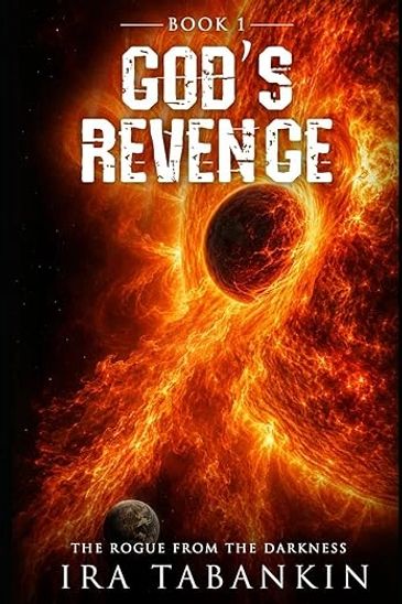 Book cover of 'God's Revenge' with fiery cosmic imagery and a planet.