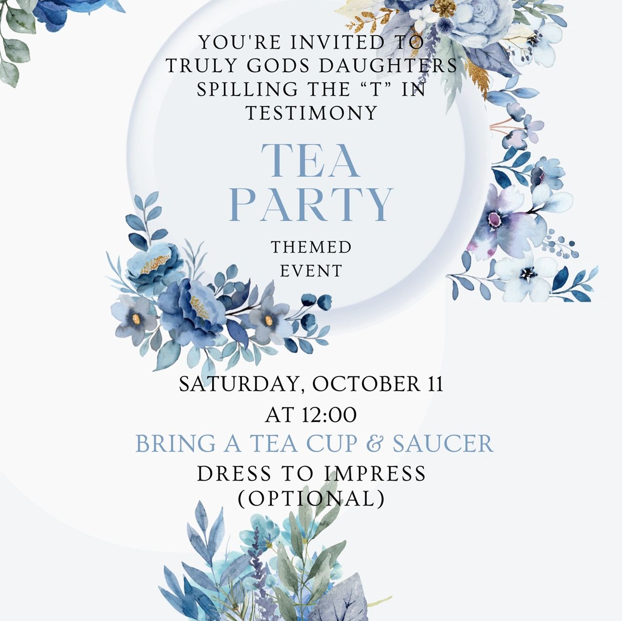 Tea Party - Spilling the 'T' in Testimony, Saturday, October 11, 12:00 - 3:00