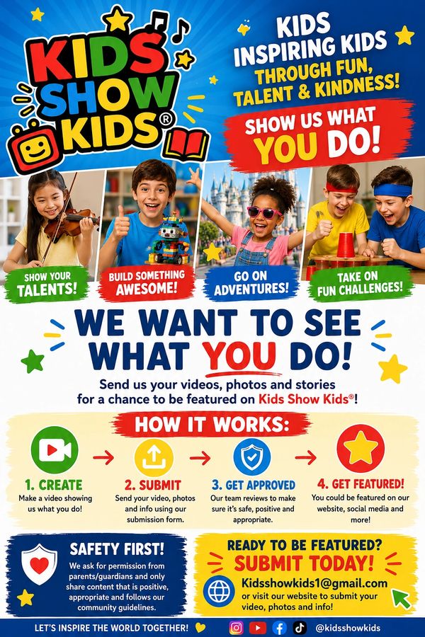 Want To Be Featured On Kids Show Kids®? 
We want to see what YOU do!
Send us your:
📹 videos






