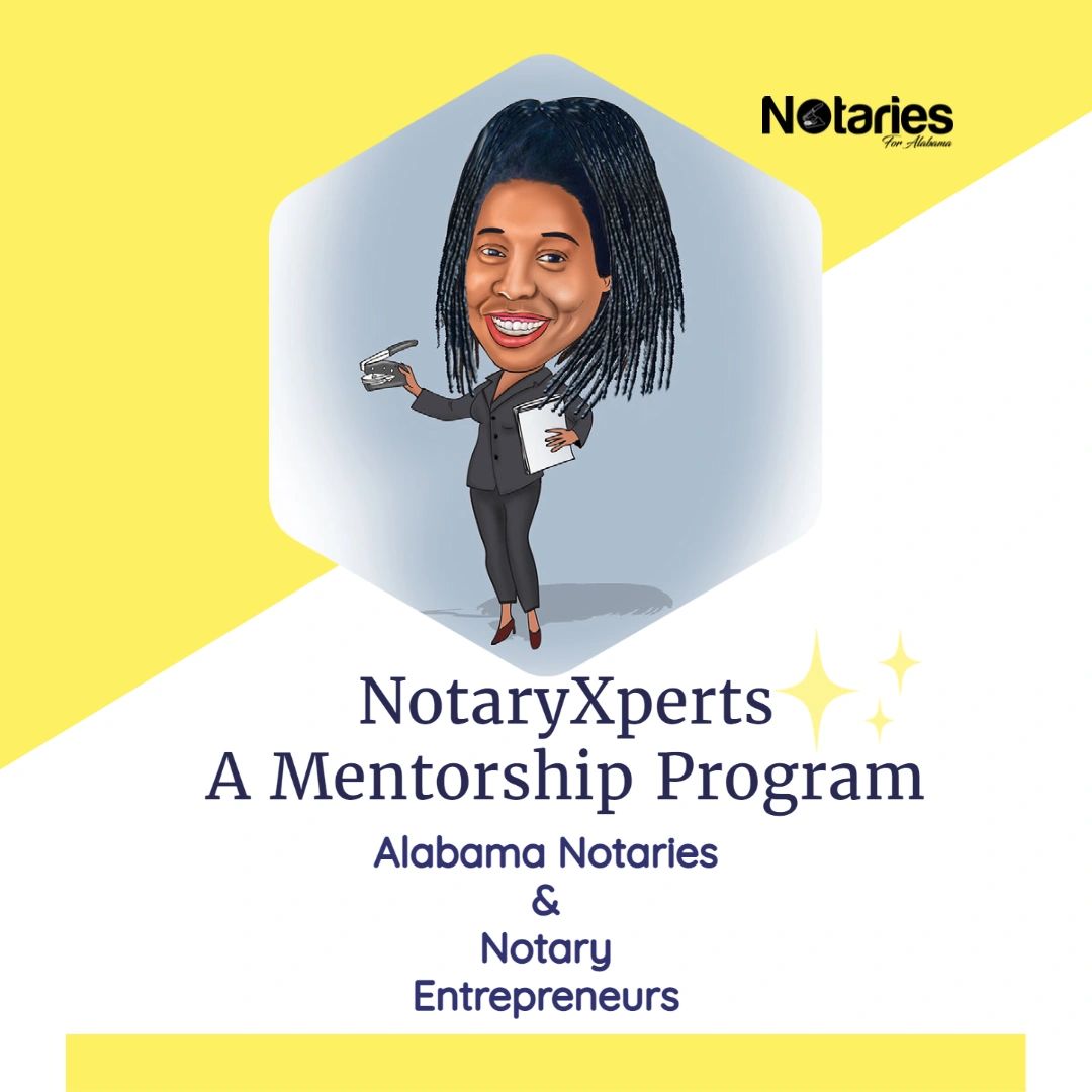 NotaryXperts A Mentorship Program for Alabama Notaries and Notary