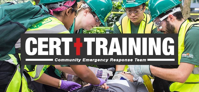 Sign up for CERT Training - Your Community Emergency Response Team