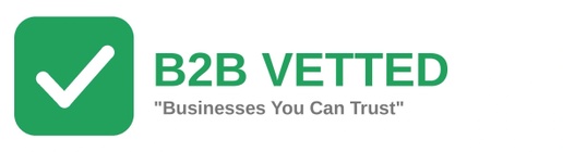 B2B Vetted
"Businesses You Can Trust"