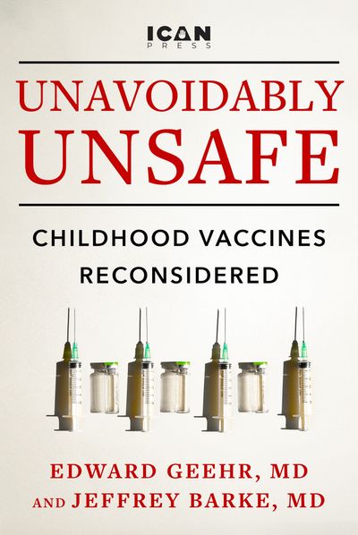 ICAN press Del Bigtree Highwire Unavoidably Unsafe Childhood Vaccines Reconsidered