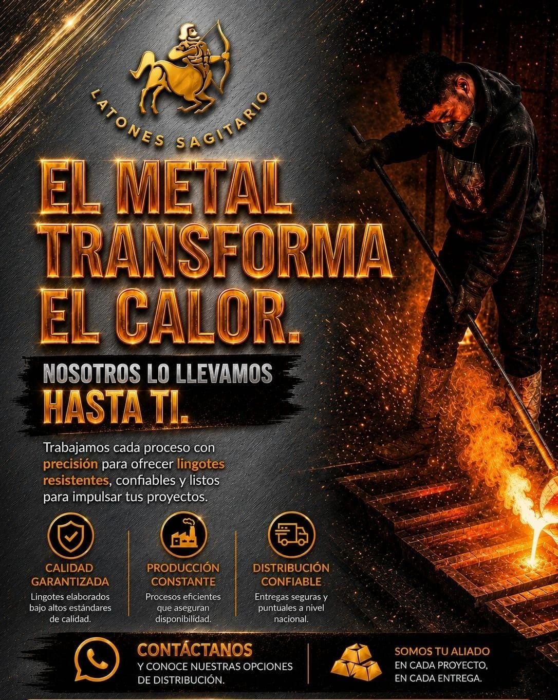 Anuncio de latones Sagitario destacando calidad y distribución confiable de lingotes.