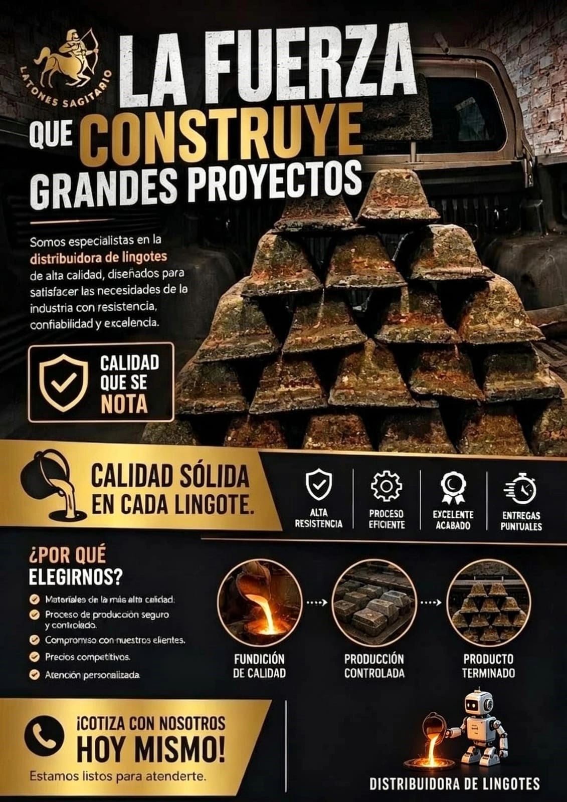 Publicidad de distribuidora de lingotes de alta calidad con énfasis en resistencia y eficiencia.