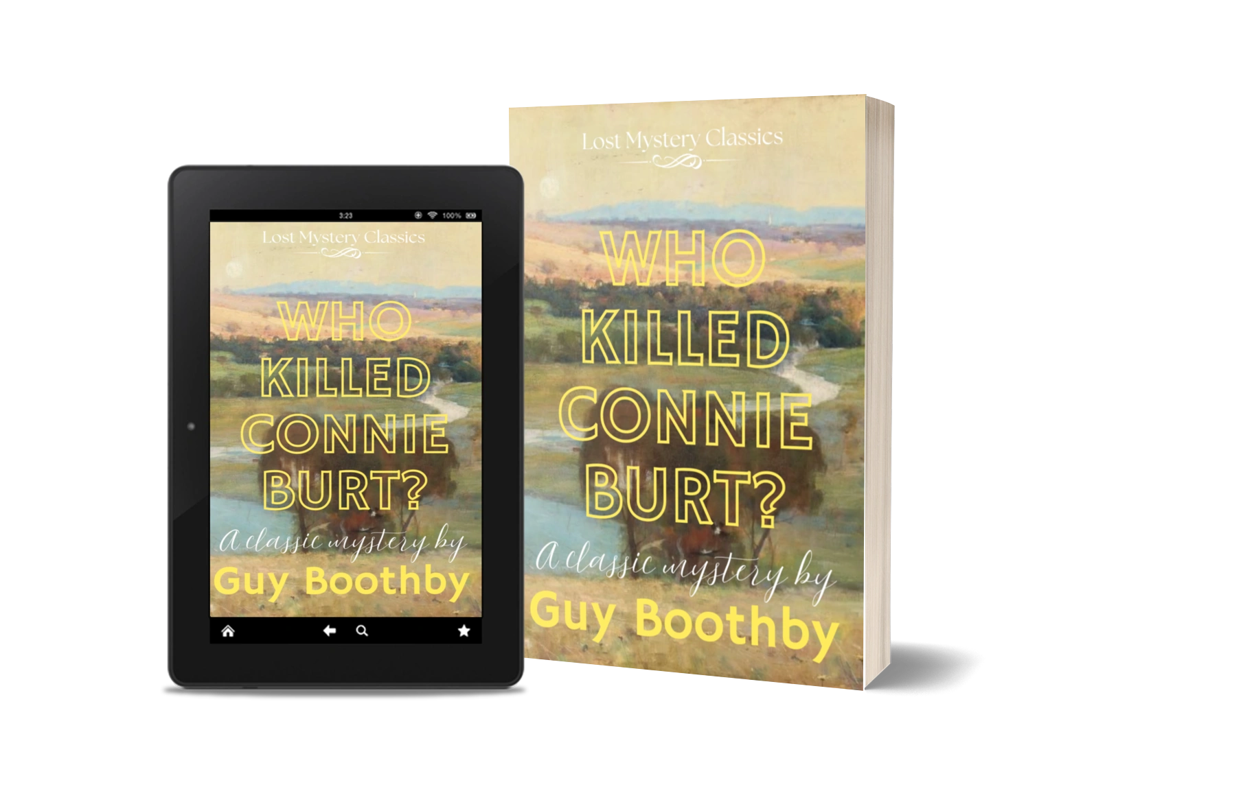A paperback book and ebook of Who Killed Connie Burt? By Guy Boothby