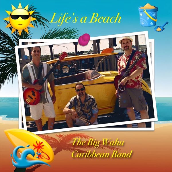 An advertisement for The Big Wahu Caribbean Band, with a photo of the three members.