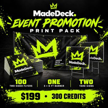 MadeDeck event promotion print pack with flyers, banner, and signs.
