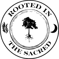 ROOTED IN THE SACRED