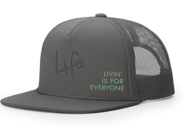 Gray mesh trucker hat with 'Lif' logo and 'Livin' is for Everyone' text.
