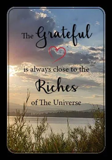 The Grateful heart is always close to the riches of the universe on a pic of a mountain/lake sunrise