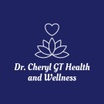 Dr. Cheryl GT Health and Wellness