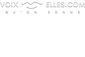 Voix elles
qu'on sonne