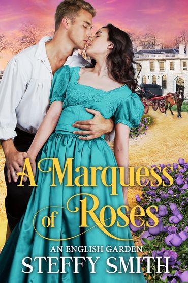 A Marquess of Roses Regency Era Historical Romance Novel