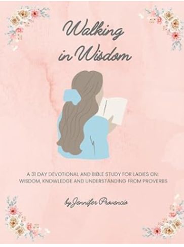 Daily devotional; Daily Biblical wisdom; wisdom, knowledge and understanding; women's bible study; 