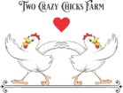 Two Crazy Chicks Farm