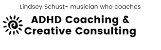 ADHD Coaching and Creative Consulting