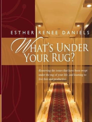 Book cover titled 'What's Under Your Rug?' by Esther Renee Daniels.