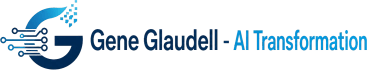 Gene Glaudell - AI Transformation