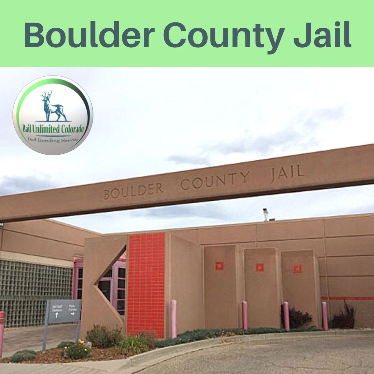 Boulder County Jail LOGO Bail Unlimited Colorado Bail Bonding Service IMAGE Boulder Colorado Jail