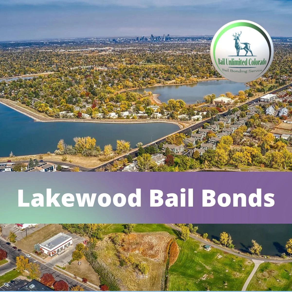 Lakewood CO Bail Bonds LOGO Bail Unlimited Colorado Bail Bonding Service IMAGE Lakewood City Jeffco
