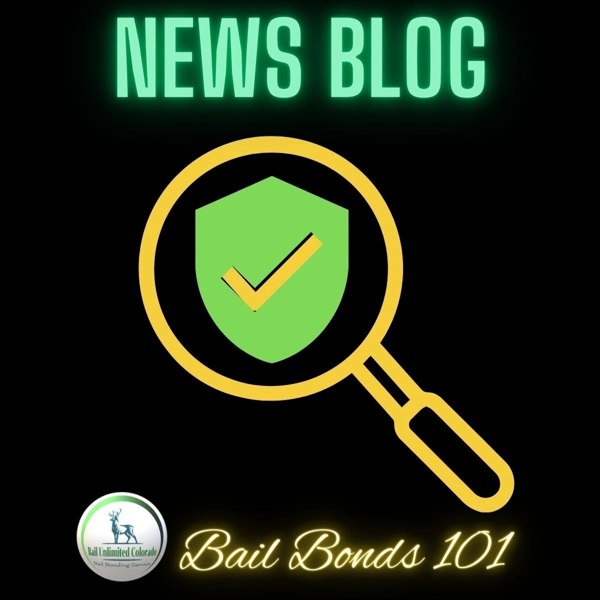News Blog Bail Bonds 101 a Bail Unlimited Colorado Google news publication. Topical Authority Writer