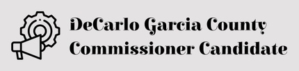 De'Carlo Garcia County Commissioner Candidate