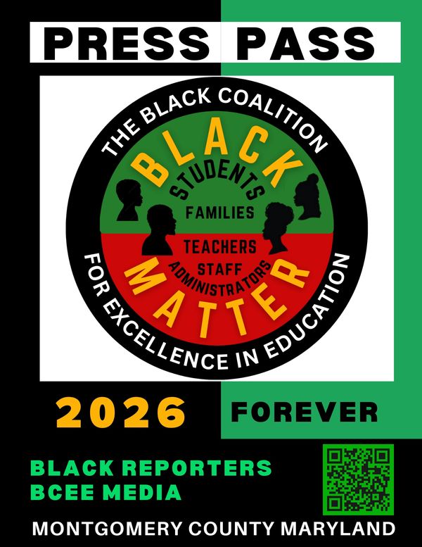 Press pass for The Black Coalition for Excellence in Education in Montgomery County, Maryland.