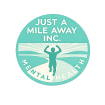 Just A Mile Away Mental Health Services