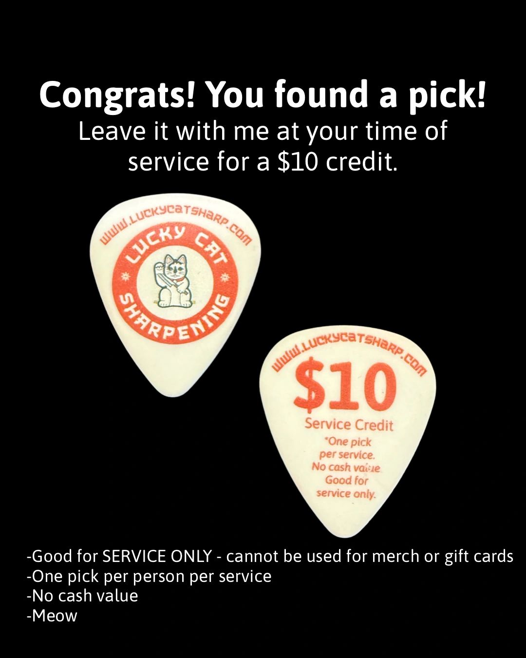 Lucky Cat guitar pick offers $10 service credit for sharpening services.