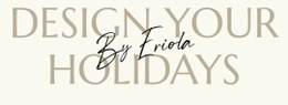 Design Your Holidays By Eriola