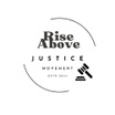 Rise Above Justice Movement