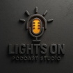 Lights On Podcasting