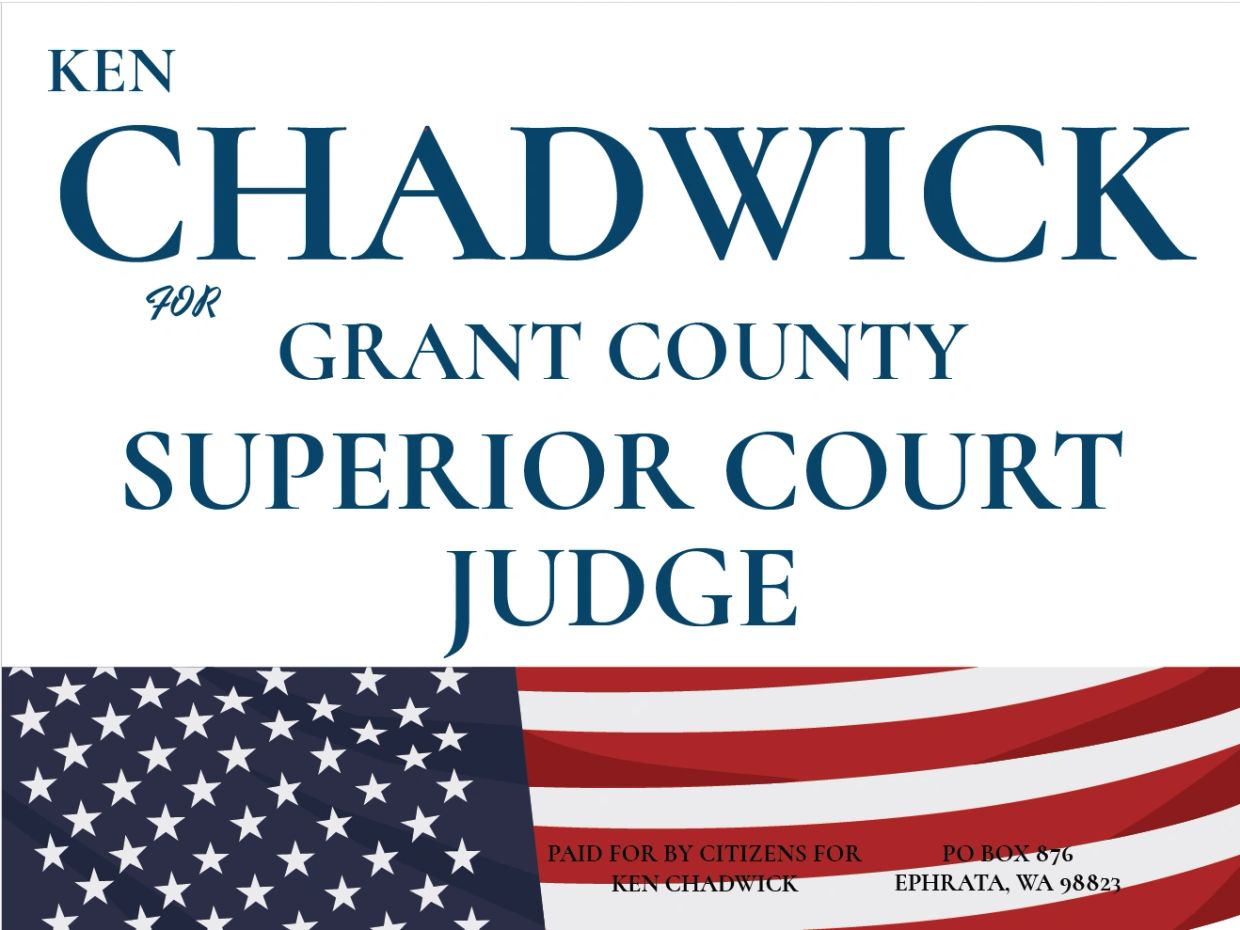 Campaign sign for Chadwick running for Grant County Superior Court Judge.
