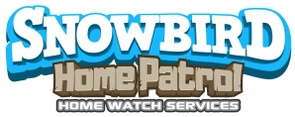 Snowbird Home Patrol