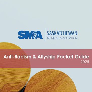 Cover of the Anti-Racism and Allyship Pocket Guide 2025 by Saskatchewan Medical Association.