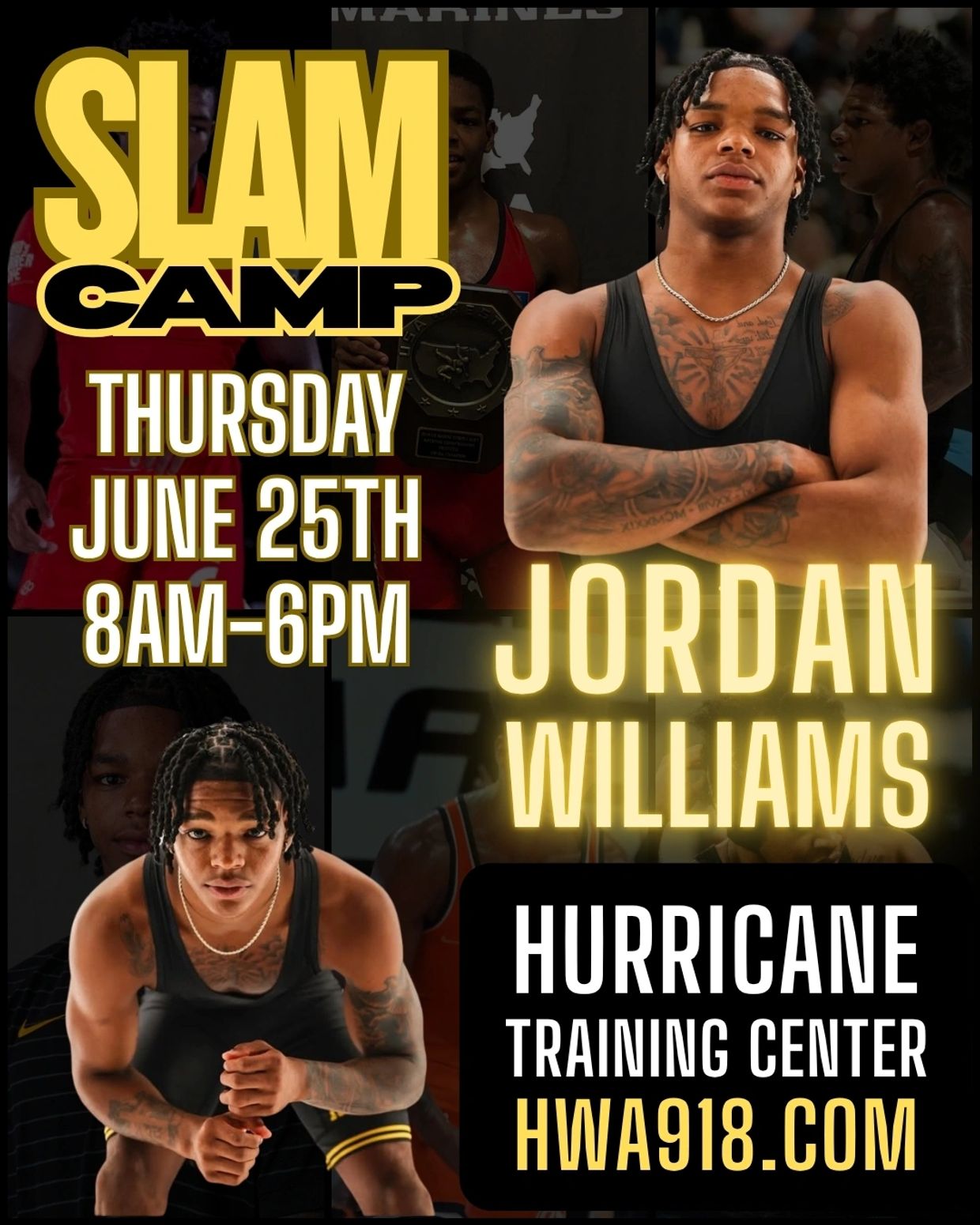 Slam Camp with Jordan Williams on June 25th, 8AM-6PM at Hurricane Training Center.