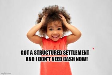 Smiling child with hands on head and text about not needing cash from a structured settlement.
