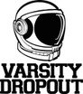 Varsity Dropout