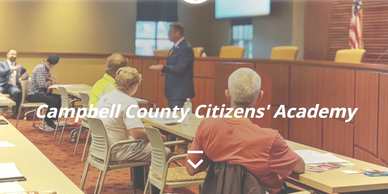 The Campbell County Citizens’ Academy (CCCA) is a nine-week educational program designed to educate,