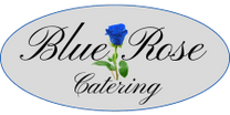 Blue Rose Catering