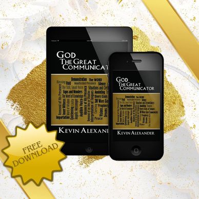 God...The Great Communicator by Kevin Alexander